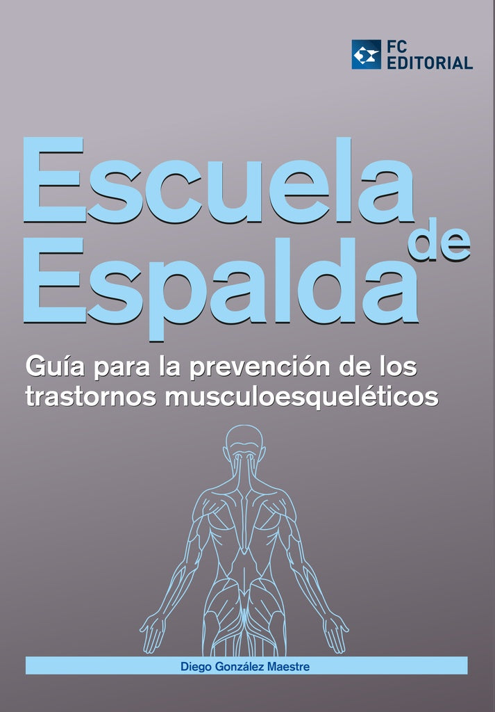 Escuela de espalda | Diego González Maestre