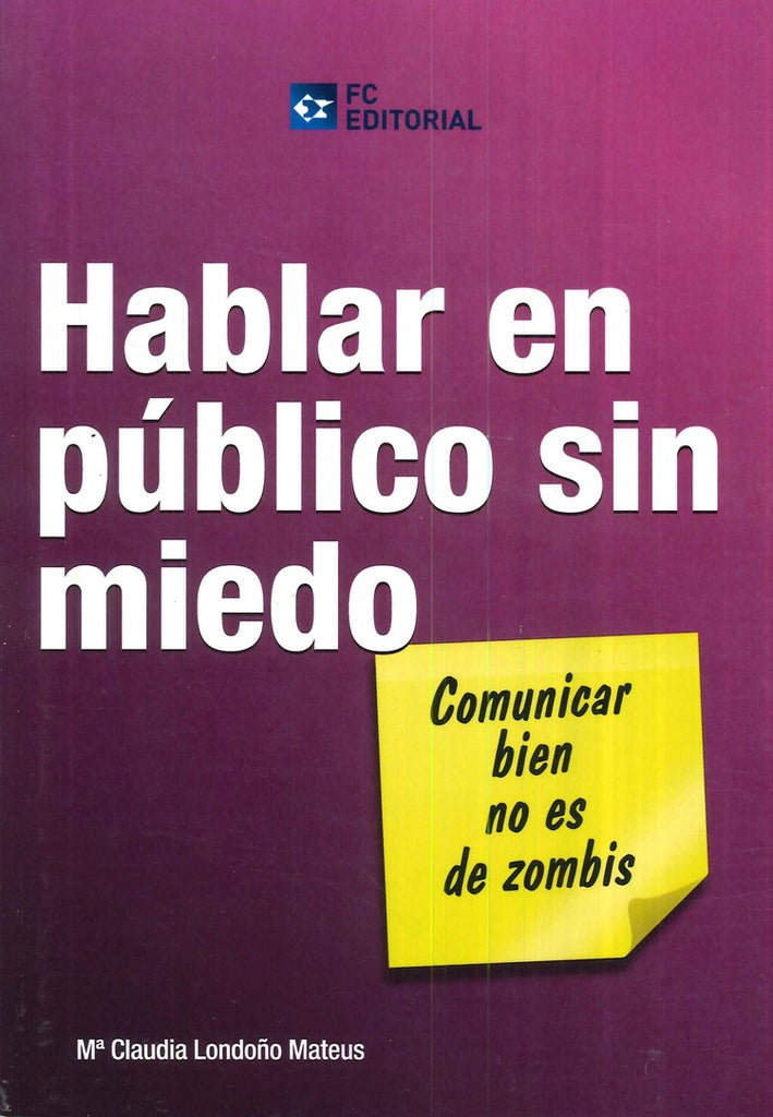 Hablar en público sin miedo | María Claudia Londoño Mateus