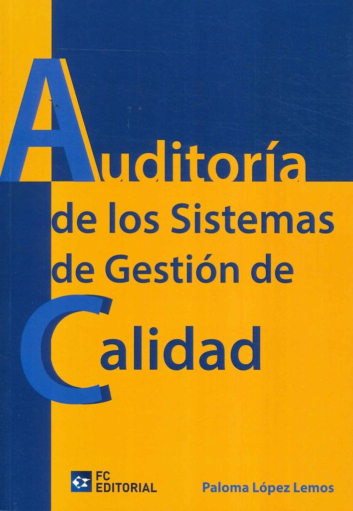 Auditoría de los Sistemas de Gestión de la calidad | Paloma López Lemos