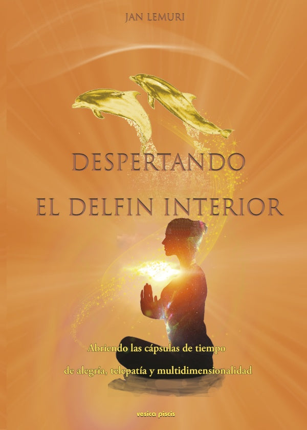 Despertando el delfín interior  | Jan Lemuri