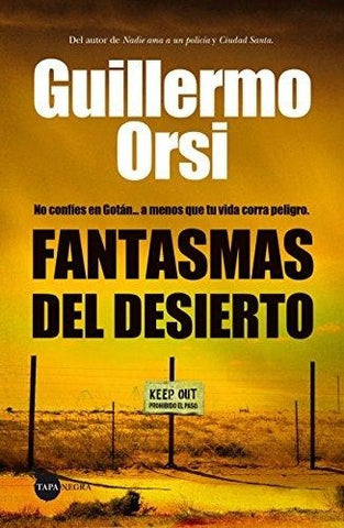FANTASMAS DEL DESIERTO.. | Guillermo Orsi