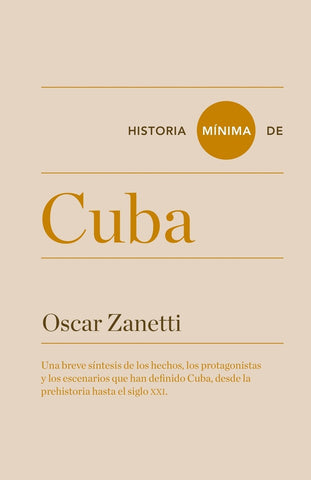 HISTORIA MINIMA DE CUBA  | Oscar Zanetti