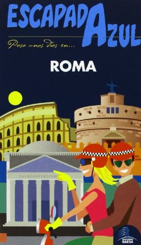 Escapada Azul  Roma guia