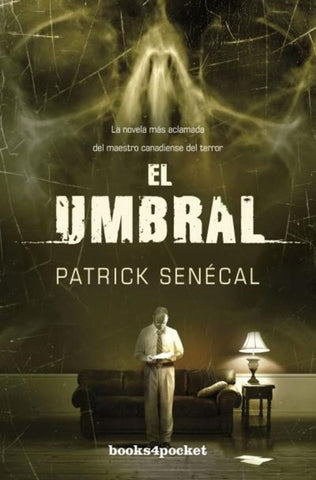 El umbral | Patrick Senécal