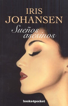 Sueños asesinos | Iris Johansen