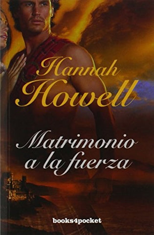 MATRIMONIO A LA FUERZA | Hannah  Howell