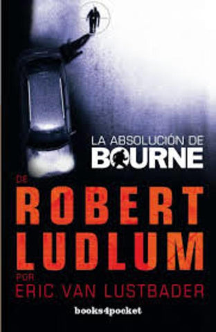 La absolución de Bourne | Robert Ludlum