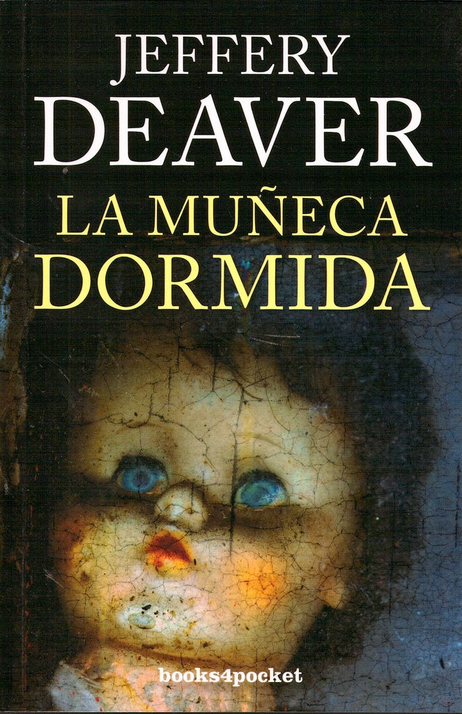LA MUÑECA DORMIDA..* | Jeffery Deaver
