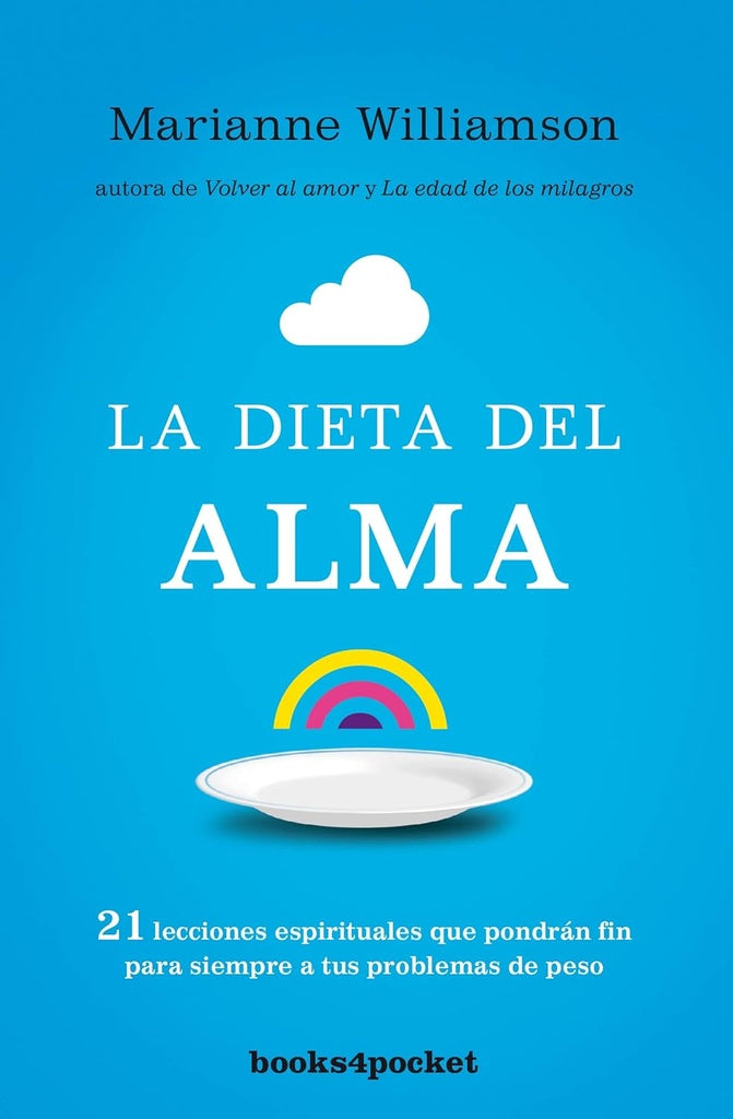 LA DIETA DEL ALMA | Marianne Williamson