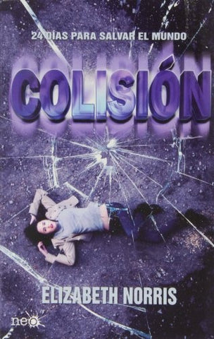 COLISION.. | Elizabeth Norris
