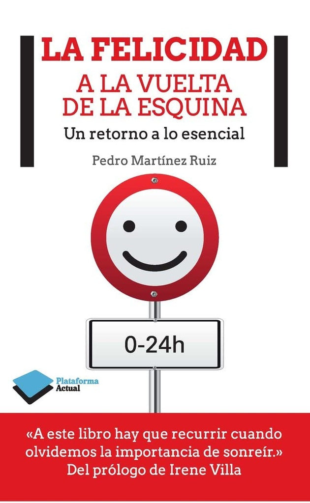 La Felicidad a la vuelta de la esquina | Alfonso Abecia Martínez