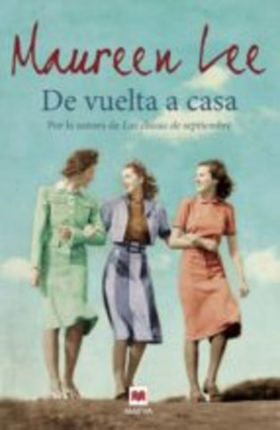 De vuelta a casa * | Maureen Lee
