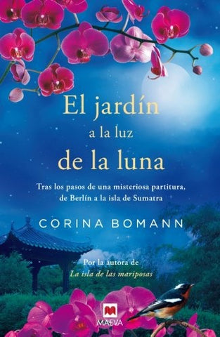 EL JARDIN A LA LUZ DE LA LUNA * | corina bomann