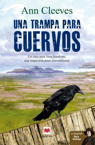 UNA TRAMPA PARA CUERVOS | Ann Cleeves