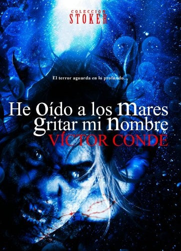 HE OIDO A LOS MARES GRITAR MI NOMBRE* | Victor Conde
