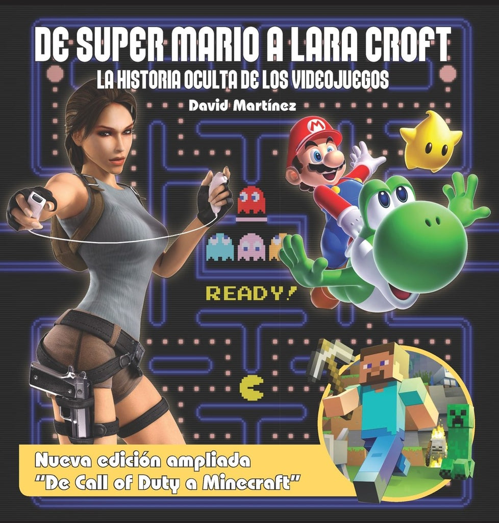 DE SUPER MARIO A LARA CROFT  | David Martínez