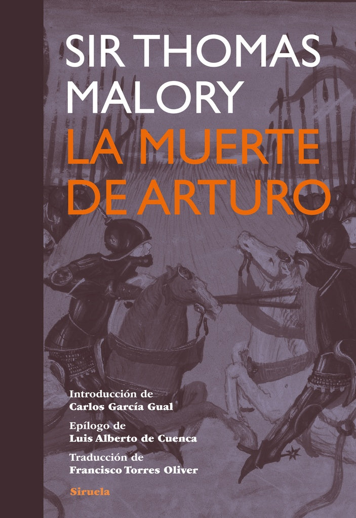 LA MUERTE DE ARTURO. | Thomas Malory