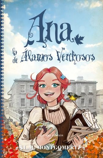 Ana, la de alamos ventosos | Lucy M. Montgomery