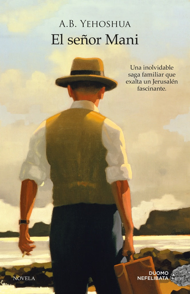 EL SEÑOR MANI.. | Abraham B. Yehoshua