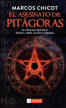 EL ASESINATO DE PITAGORAS | Marcos Chicot