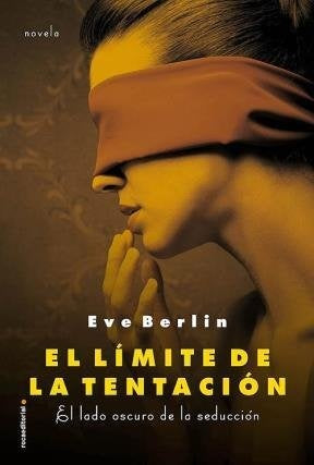 EL LIMITE DE LA TENTACION OFERTA | Eve  Berlin