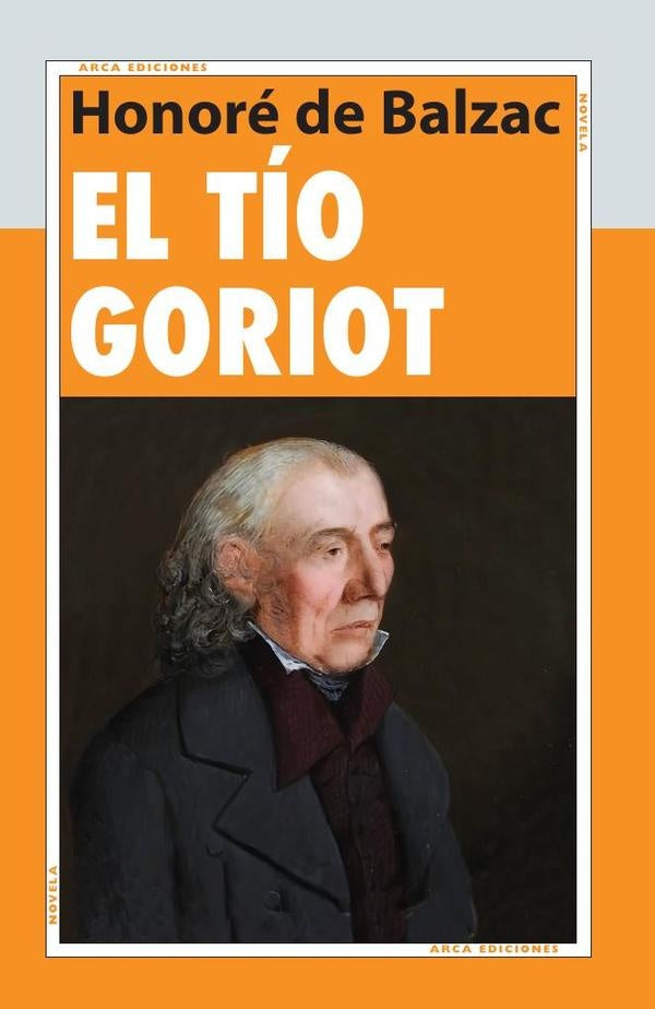El tío Goriot | Honoré De Balzac