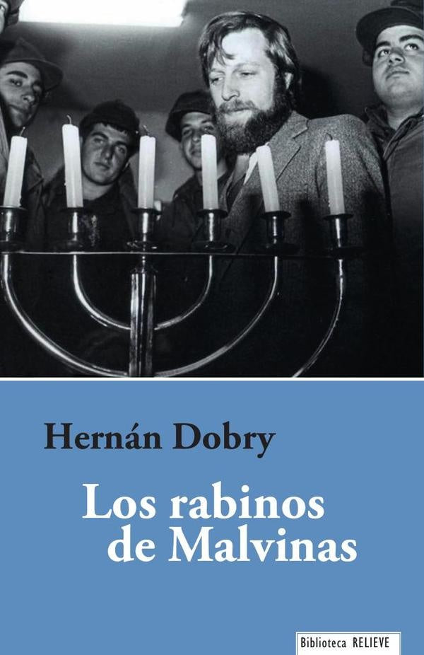 Los rabinos de Malvinas | Hernán Dobry