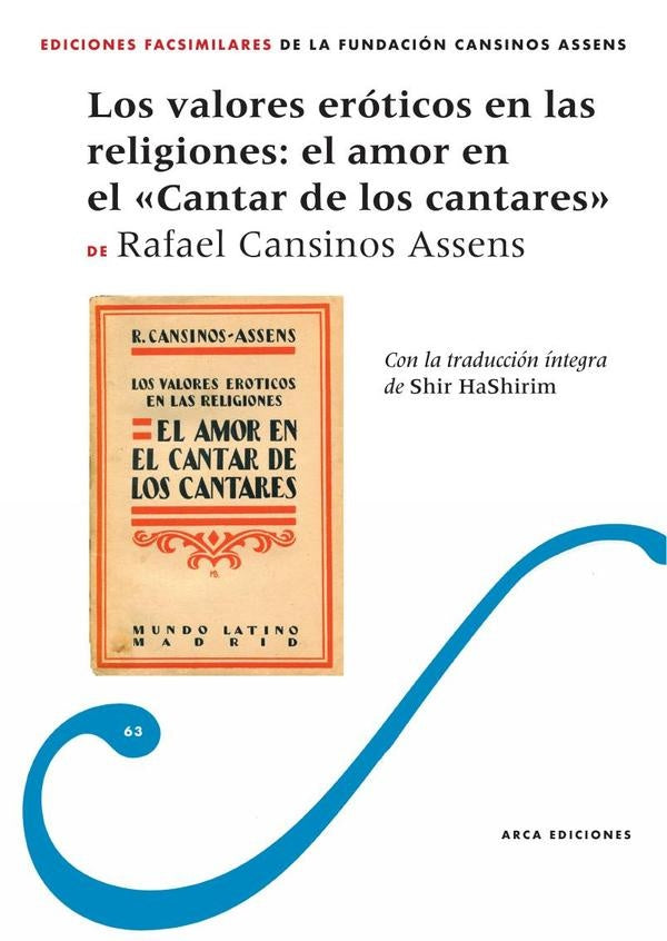 Los valores eróticos en las religiones: El amor en el Cantar de los cantares | Rafael Cansinos Assens
