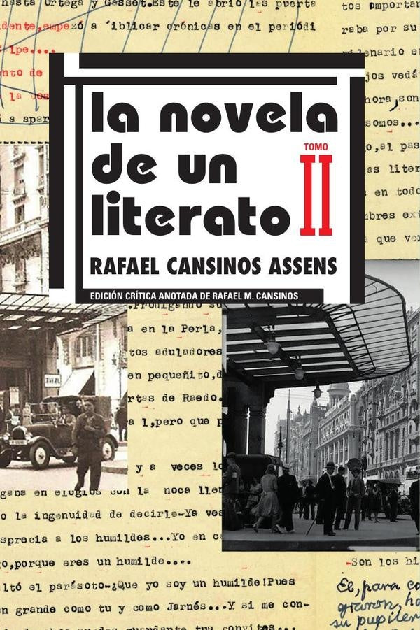 La novela de un literato (edición crítica de Rafael M. Cansinos) | Rafael Cansinos Assens