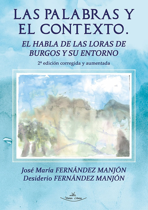 Las Palabras y el Contexto 2º Edición | Fernández Manjón, Fernández Manjón