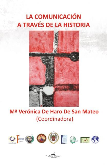 La comunicación a través de la historia | Mª Verónica De Haro De San Mateo