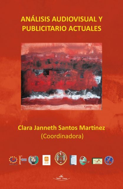Analisis audiovisual y publicitario actuales | Clara Janneth Santos Martínez