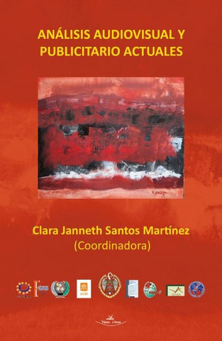 Analisis audiovisual y publicitario actuales | Clara Janneth Santos Martínez