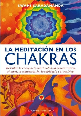 LA MEDITACION EN LOS CHAKRAS.. | SWAMI SARADANANDA