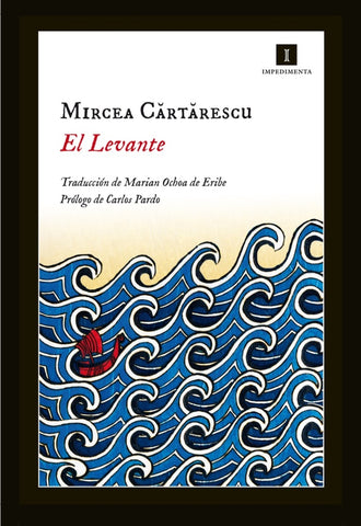 El levante | Mircea Cartarescu