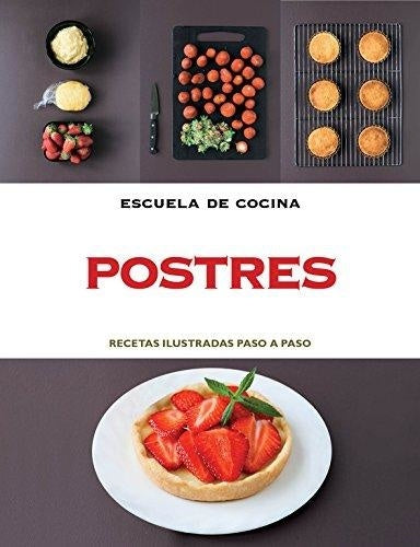 ESCUELA DE COCINA: POSTRES