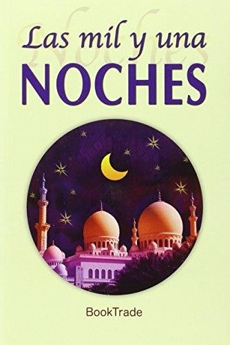 LAS MIL Y UNA NOCHES - 4 TOMOS *