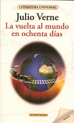 LA VUELTA AL MUNDO EN OCHENTA DIAS* | Julio Verne
