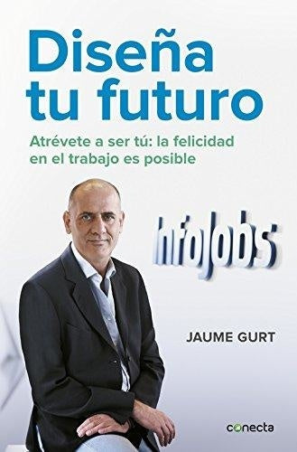 DISEÑA TU FUTURO | JAUME GURT
