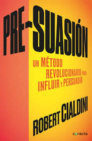 Pre- suasión | Robert  Cialdini