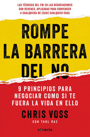 ROMPE LA BARRERA DEL NO.. | Chris  Voss