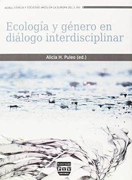 Ecología y género en diálogo interdisciplinar  | Alicia H. Puleo