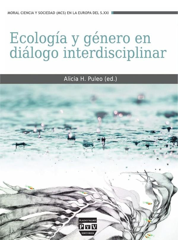 Ecología y género en diálogo interdisciplinar  | Alicia H. Puleo