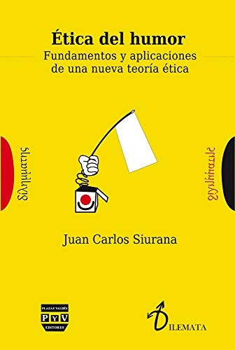 Ética del humor  | Juan Carlos Siruana
