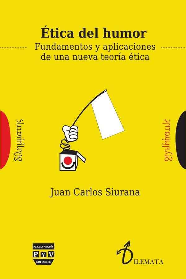 Ética del humor  | Juan Carlos Siruana