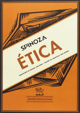ETICA.. | Baruch Spinoza