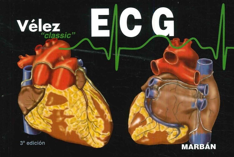 E.C.G. ELECTROCARDIOGRAFIA | Luis Vélez