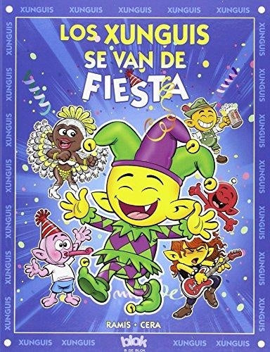 XUNGUIS -XUNGUIS SE VAN DE FIESTA* | Juan Carlos Ramis
