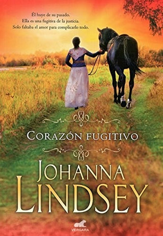 CORAZON FUGITIVO.. | Johanna Lindsey
