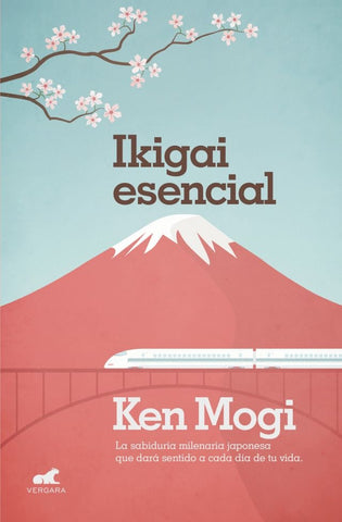 IKIGAI ESENCIAL | Ken Mogi